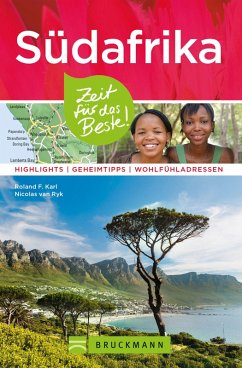 Bruckmann Reiseführer Südafrika: Zeit für das Beste (eBook, ePUB) - Karl, Roland F.; Ryk, Nicolas van