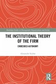 The Institutional Theory of the Firm (eBook, ePUB)