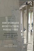 Non-Standard Architectural Productions (eBook, ePUB)