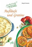 Aufläufe und Gratins (eBook, PDF)
