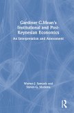 Gardiner C.Mean's Institutional and Post-Keynesian Economics (eBook, PDF)