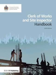 Clerk of Works and Site Inspector Handbook (eBook, PDF) - The Institute of Clerks of Works and Construction Inspectorate