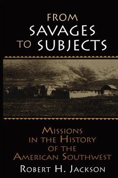 From Savages to Subjects (eBook, ePUB) - Jackson, Robert H.