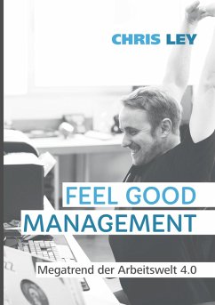 Feel Good Management (eBook, ePUB)