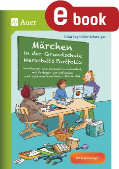 Märchen in der Grundschule - Werkstatt & Portfolio (eBook, PDF) - Segmüller-Schwaiger, Silvia