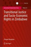 Transitional Justice and Socio-Economic Rights in Zimbabwe (eBook, PDF)