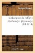 L'Éducation de l'Effort: Psychologie,... - Bild 1