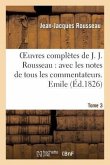 Oeuvres Complètes de J. J. Rousseau. T. 3 Emile T1