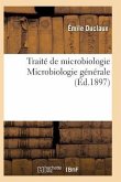 Traité de Microbiologie Microbiologie Générale