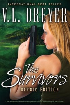 The Survivors: Heroic Edition - Dreyer, V. L.