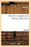 Oeuvres Complètes de Voltaire. Tome 29