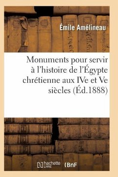 Monuments Pour Servir À l'Histoire de l'Égypte Chrétienne - Amelineau-E