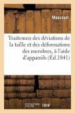 Traitemen Des Déviations de la Taille Et Des Déformations Des Membres, À l'Aide d'Appareils Simples: Commodes, Qui Ont Été Admis À l'Exposition de 183