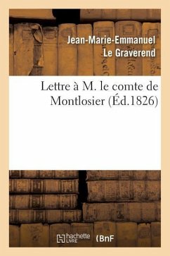 Lettre À M. Le Comte de Montlosier - Le Graverend, Jean-Marie-Emmanuel