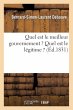 Quel Est Le Meilleur Gouvernement ?... - Bild 1