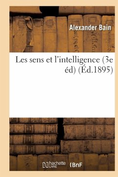 Cover Les Sens Et l'Intelligence (3e Éd)