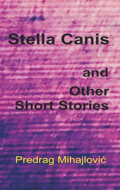 Stella Canis and Other Short Stories (eBook, ePUB)