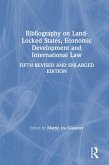 Bibliography on Land-locked States, Economic Development and International Law (eBook, ePUB)