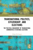 Transnational Politics, Citizenship and Elections (eBook, ePUB)