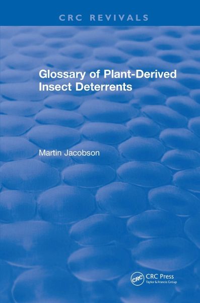 Glossary Of Plant Derived Insect Deterrents (eBook, PDF)