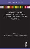 Incorporating Foreign Language Content in Humanities Courses (eBook, PDF)