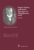 Eugen Hubers praktische Übungen im Obligationenrecht (eBook, PDF)