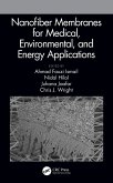 Nanofiber Membranes for Medical, Environmental, and Energy Applications (eBook, PDF)