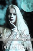 Wolf Moon Rising (Beaux Rêve Coven, #3) (eBook, ePUB)