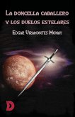 La doncella caballero y los duelos estelares (eBook, ePUB)