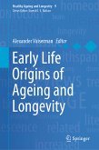 Early Life Origins of Ageing and Longevity (eBook, PDF)