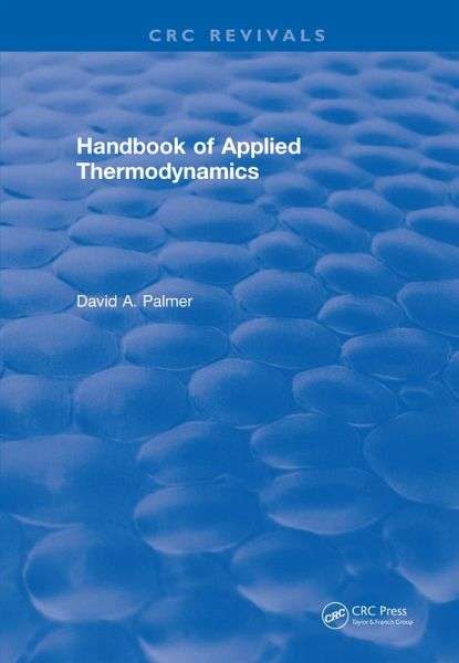 CRC Handbook of Applied Thermodynamics (eBook, ePUB) CRC Handbook of Applied Thermodynamics (eBook, ePUB)