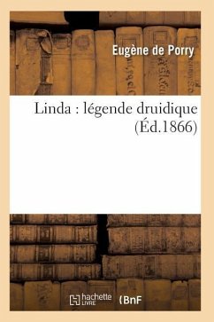 Linda: Légende Druidique - de Porry-E