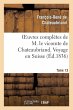 Oeuvres Complètes de M. Le Vicomte de... - Bild 1