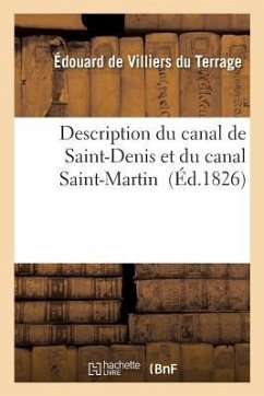 Description Du Canal de Saint-Denis Et Du Canal Saint-Martin - de Villiers Du Terrage, Édouard