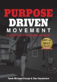 Purpose Driven Movement
