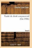 Traité de Droit Commercial T08