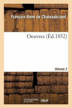 Oeuvres. Volume 2 - De Chateaubriand, François-René