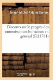 Discours Sur Le Progrès Des Connoissances Humaines En Général, de la Morale