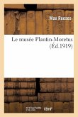 Le Musée Plantin-Moretus