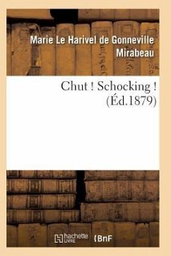 Chut ! Schocking ! 2e Édition - Mirabeau-M