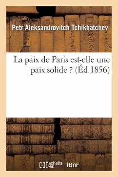 Cover La Paix de Paris Est-Elle Une Paix Solide ?