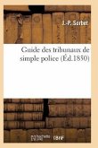 Guide Des Tribunaux de Simple Police