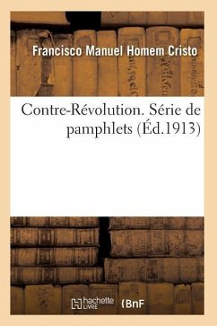 Contre-Révolution. Série de Pamphlets - Homem Cristo-F