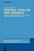 Central Catalan and Swabian (eBook, ePUB)