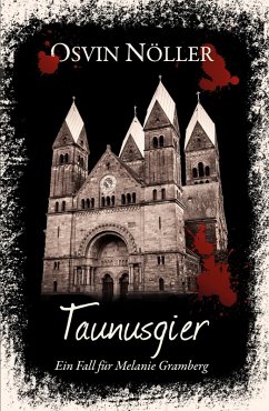 Taunusgier (eBook, ePUB) - Nöller, Osvin