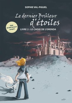 Le Dernier Brûleur d'Étoiles (eBook, ePUB) - Val-Piguel, Sophie
