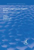 Small Farm Agriculture in Southern Europe (eBook, PDF)