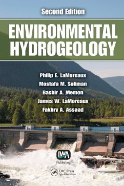 Environmental Hydrogeology (eBook, PDF) - Lamoreaux, Philip E.; Lamoreaux, James W.; Soliman, Mostafa M.; Memon, Bashir A.; Assaad, Fakhry A.