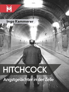 Hitchcock - Angstgelächter in der Zelle (eBook, ePUB) - Kammerer, Ingo