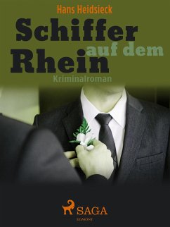 Schiffe auf dem Rhein (eBook, ePUB) - Heidsieck, Hans